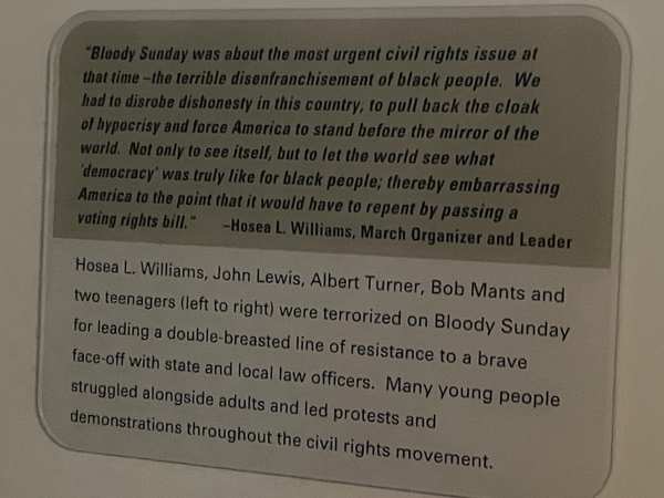 Selma to Montgomery exhibit panel with Hosea L. Williams quote about Bloody Sunday and Black voting rights