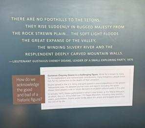 Grand Teton exhibit panel asking How do we acknowledge the good and bad of a historic figure, about Gustavus Cheney Doane