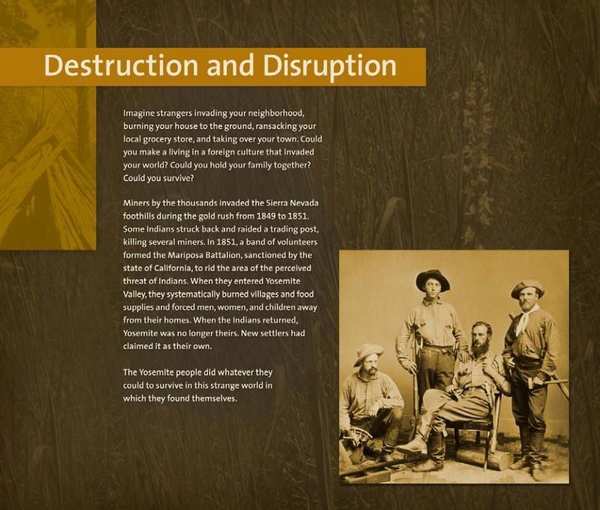 Yosemite exhibit panel titled Destruction and Disruption describing the Mariposa Battalion burning indigenous villages in 1851